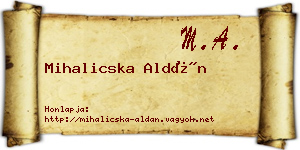 Mihalicska Aldán névjegykártya